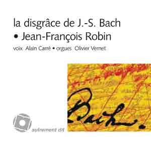 Beispielbild fr La disgrace de Jean Sebastien Bach Roman historique et musical zum Verkauf von Librairie La Canopee. Inc.