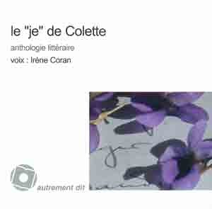 Beispielbild fr Le je de Colette Anthologie litteraire 1CD zum Verkauf von Librairie La Canopee. Inc.