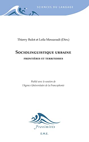 Beispielbild fr Sociolinguistique urbaine: Frontires et territoires (French Edition) zum Verkauf von Gallix