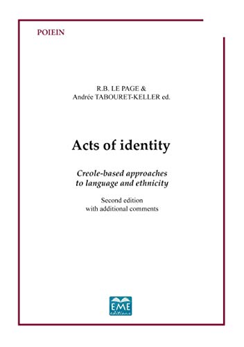 9782930342764: Acts of Identity. Creole-Based Approaches to Language and Ethnicity: Creole-based approaches to language and ethnicity - Second edition with additional comments