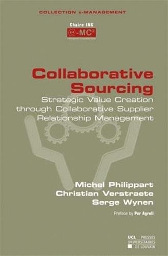 Imagen de archivo de collaborative sourcing strategic value creation through collaborative supplier relationship manageme a la venta por HPB-Emerald