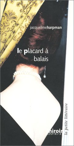 Beispielbild fr Le Placard  balais zum Verkauf von medimops