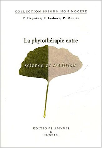 9782930353012: La phytothrapie entre science et tradition