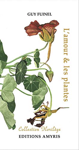 Beispielbild fr L'amour et les plantes zum Verkauf von medimops