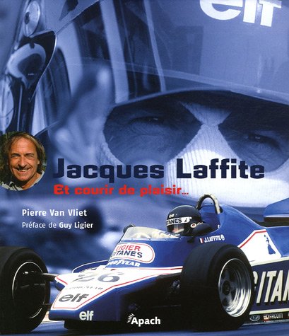 9782930354200: Jacques Laffite: Et courir de plaisir...