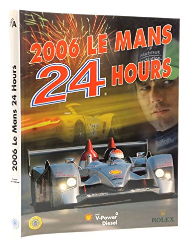 Stock image for 2006 Le Mans 24 Hours for sale by HPB-Emerald