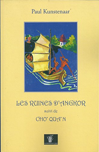 Beispielbild fr LES RUINES D'ANGKOR ; CHO'QUA'N zum Verkauf von BURISBOOKS