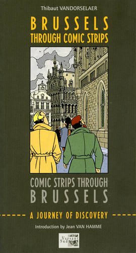 Stock image for Brussels Through Comic Strips: A Journey of Discovery for sale by ThriftBooks-Atlanta