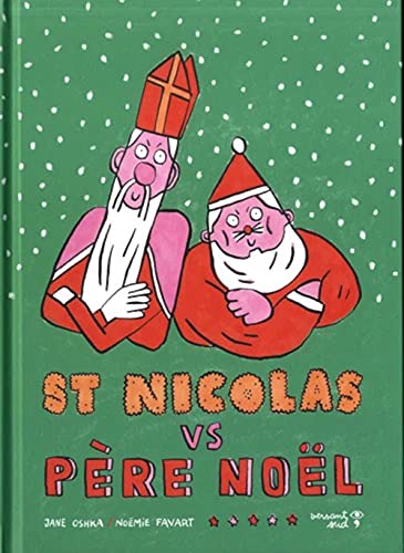 Beispielbild fr Saint Nicolas versus Pre Nol zum Verkauf von medimops