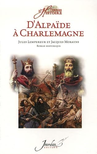 Stock image for D'Alpade  Charlemagne for sale by medimops