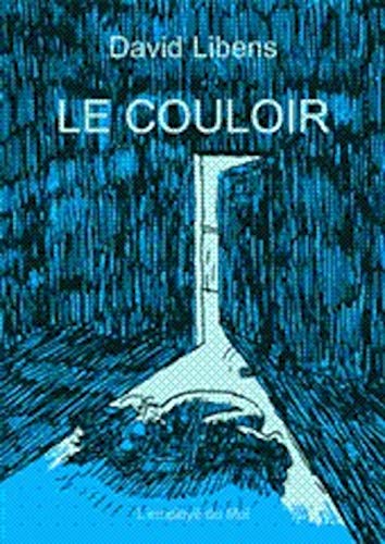 Beispielbild fr Couloir (Le) zum Verkauf von Librairie La Canopee. Inc.