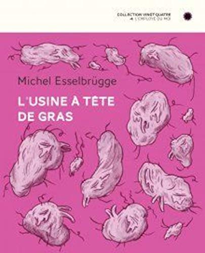 Stock image for L' Usine  tête de gras for sale by WorldofBooks