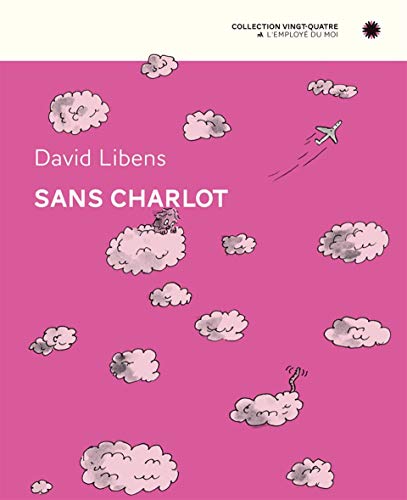 Beispielbild fr Sans Charlot [Broch] Libens, David zum Verkauf von BIBLIO-NET