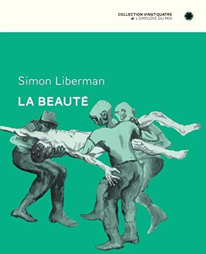 Beispielbild fr La Beaut [Broch] Liberman, Simon zum Verkauf von BIBLIO-NET