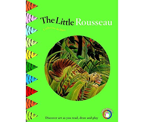 9782930382166: Little Rousseau: Discover Art as You Read, Draw and Play!