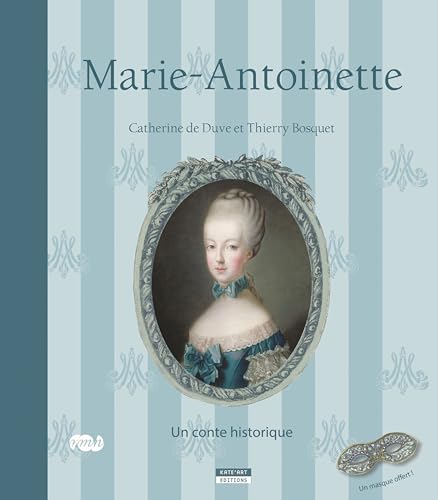 9782930382388: MARIE-ANTOINETTE: Un conte historique