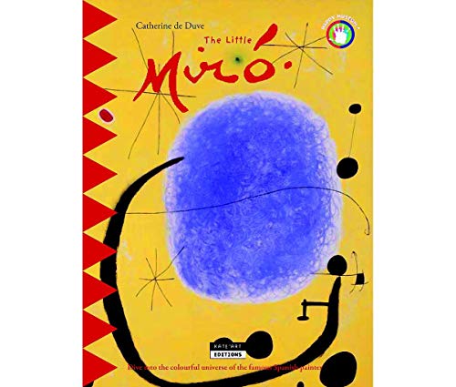 Beispielbild fr The Little Miro: Dive into the Colourful Universe of the Famous Spanish Painter zum Verkauf von Better World Books