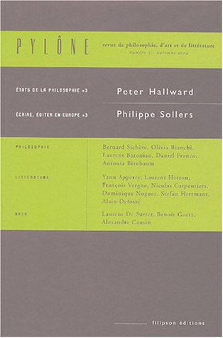 9782930387147: Pylnes, N 3, Automne 2004 : Etats de la philosophie ; Ecrire, diter en Europe