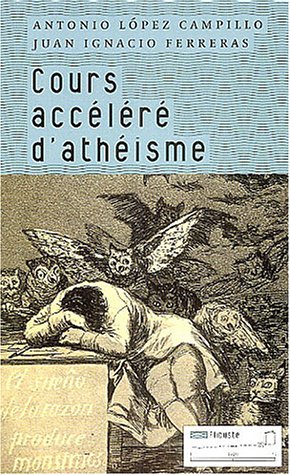 Imagen de archivo de cours acclr d'athisme a la venta por Chapitre.com : livres et presse ancienne