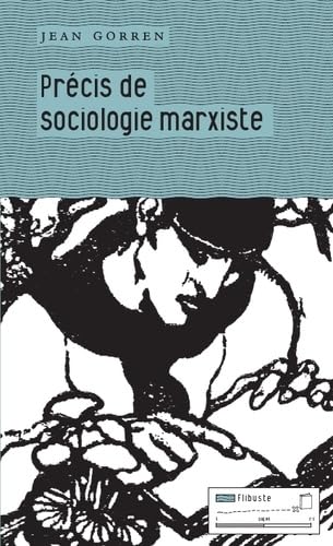 9782930390314: Prcis de sociologie marxiste