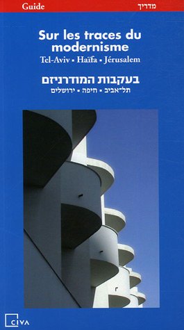 9782930391083: Sur les traces du modernisme: Ville et Architecture Guide
