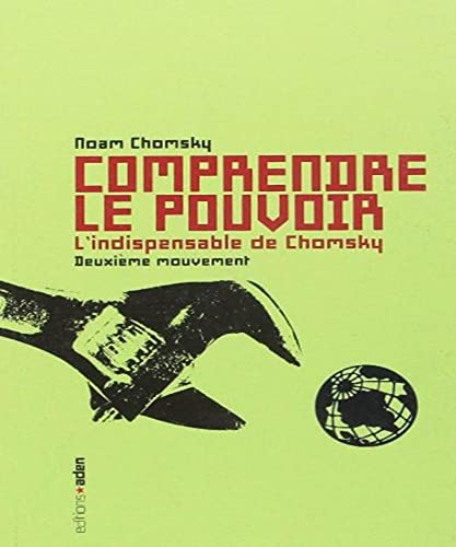 Stock image for Comprendre le pouvoir T. 2: L'Indispensable de Chomsky (La petite bibliothque) (French Edition) for sale by JOURDAN