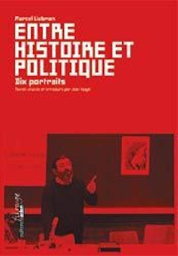 9782930402246: Entre histoire et politique: Dix portraits