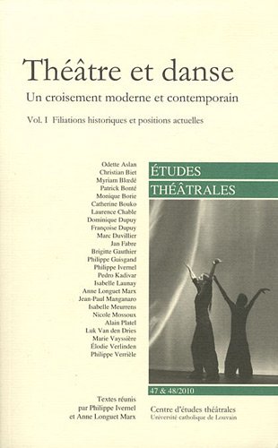 Stock image for Thtre et danse (Volume I) Un croisement moderne et contemporain for sale by Ammareal
