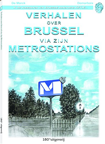 Stock image for Verhalen over Brussel via zijn metrostations [Broch] Textes de Eric Demar for sale by BIBLIO-NET
