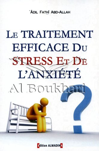 Beispielbild fr LE TRAITEMENT EFFICACE DU STRESS ET DE L'ANXIT zum Verkauf von medimops