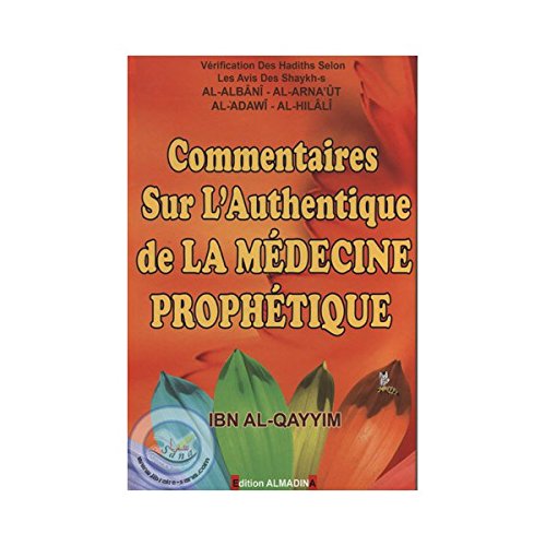 9782930428697: Commentaires sur l'authentique de la mdecine prophtique