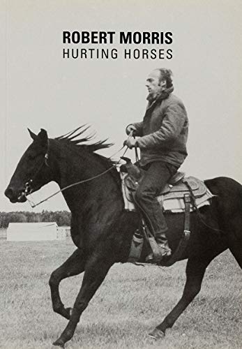 Hurting Horses (9782930439006) by Robert Morris