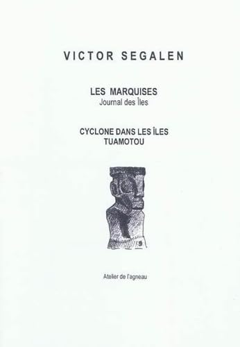 9782930440415: Les marquises,(journal des iles, extraits) suivi de cyclones dans les iles tuamotou, pref.j.esponde
