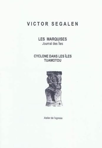 Imagen de archivo de Les Marquises, (journal des les, extraits) suivi de cyclones dans les les Tuamotou, pref.J.Esponde a la venta por medimops