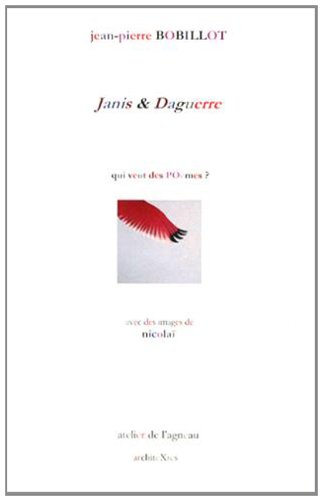 Beispielbild fr Janis & daguerre,qui veut des poemes ? zum Verkauf von Gallix