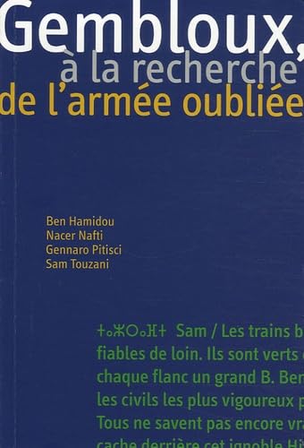 Beispielbild fr Gembloux,  La Recherche De L'arme Oublie zum Verkauf von RECYCLIVRE