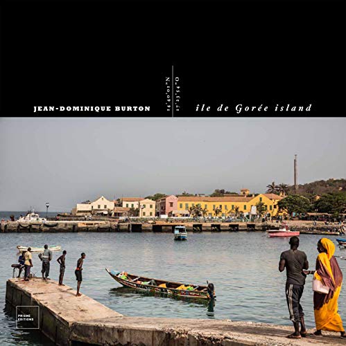 Beispielbild fr Jean-Dominique Burton: Goree Island zum Verkauf von WorldofBooks