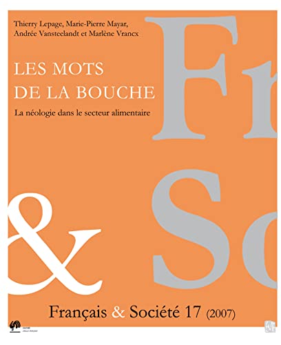 Stock image for Les mots de la bouche Franais et socit 17 for sale by BIBLIO-NET