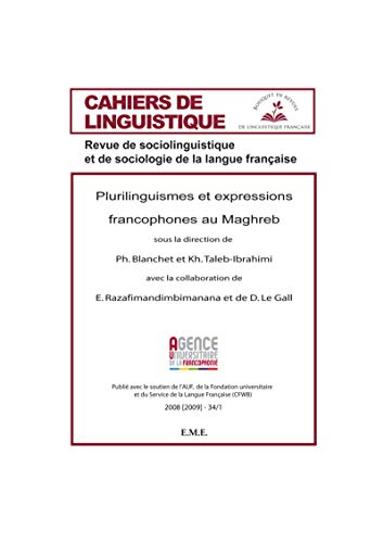 9782930481548: Plurilinguismes et expressions Francophones au Maghreb: 2008 (2009) - 34.1 (34)