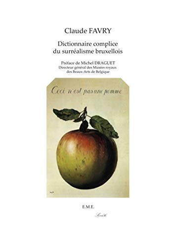 9782930481944: Dictionnaire complice du surralisme bruxellois