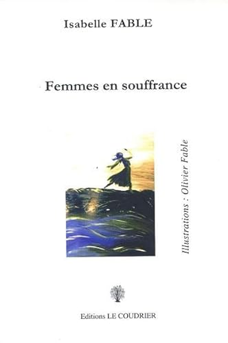 Beispielbild fr FEMMES EN SOUFFRANCES zum Verkauf von Gallix