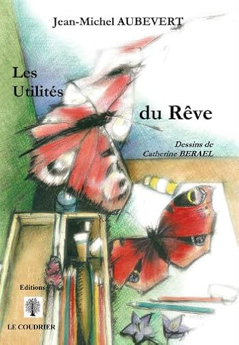 Beispielbild fr Les Utilites du Reve zum Verkauf von medimops