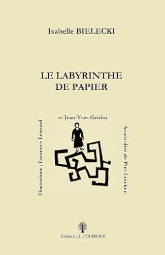 Beispielbild fr LE LABYRINTHE DE PAPIER zum Verkauf von Gallix