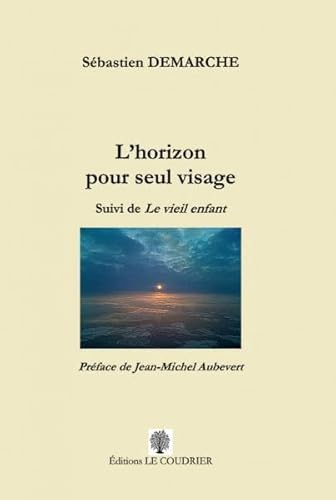 Beispielbild fr L'HORIZON POUR SEUL VISAGE zum Verkauf von Gallix