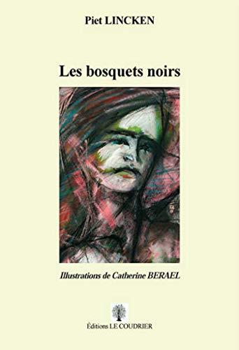 Beispielbild fr Les Bosquets Noirs zum Verkauf von medimops