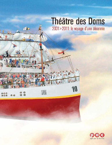 9782930524337: Thtre des Doms: 2001-2011 : le voyage d'une dcennie