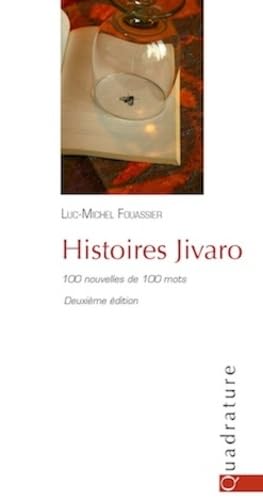 9782930538433: Histoires Jivaro (100 nouvelles de 100 mots)