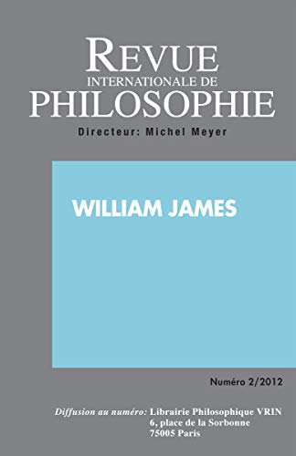 Beispielbild fr William James (RIP 260 2012/2) [Paperback] Pierre Steiner zum Verkauf von LIVREAUTRESORSAS