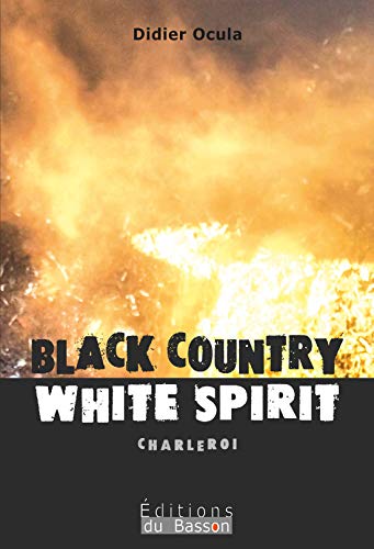 Beispielbild fr Black country, white spirit zum Verkauf von medimops