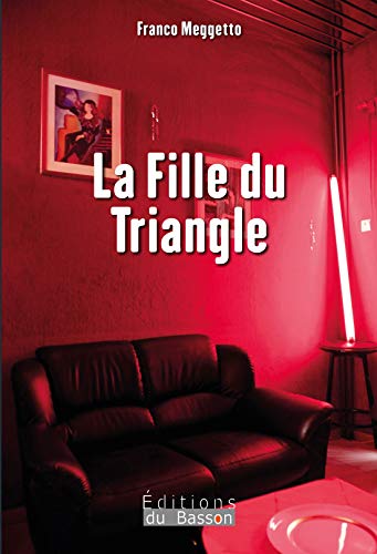Beispielbild fr La Fille du Triangle zum Verkauf von medimops